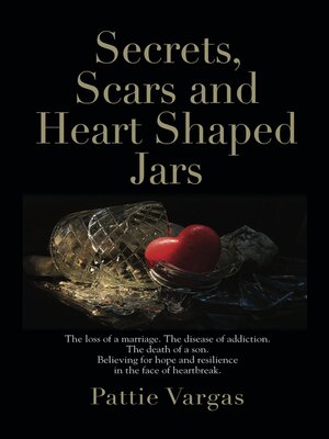 cover image of Secrets, Scars and Heart Shaped Jars